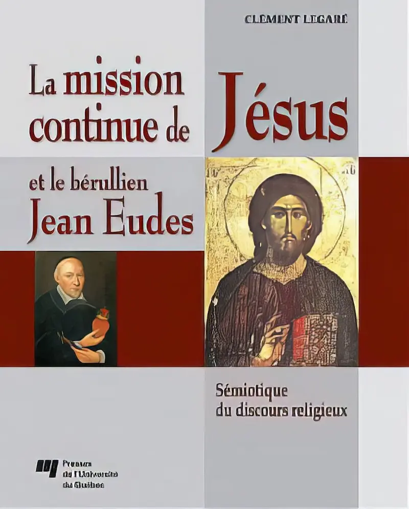 Copertina: La mission continue de Jésus et le bérullien Jean Eudes